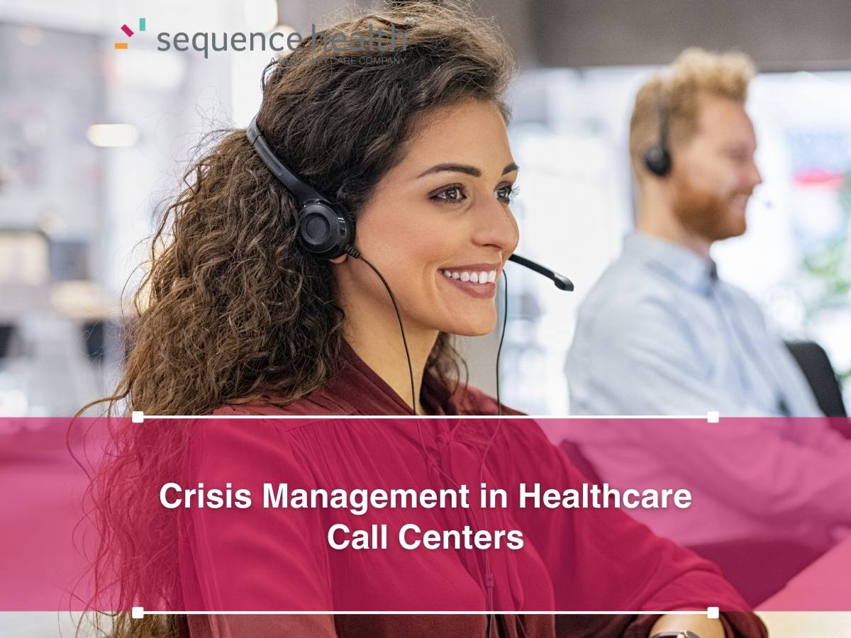 Crisis Management in Healthcare Call Centers