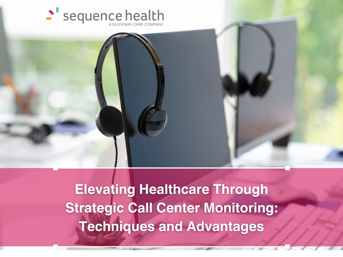 Call Center Monitoring in Healthcare